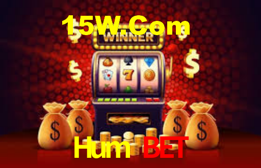 Hum Bet,Hum Bet Paga